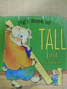 Pig's Book of Tall and Small (minikönyv) [antikvár]