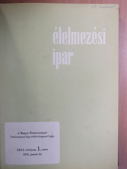 Csermely Lászlóné - Élelmezési ipar 1972. január-december [antikvár]