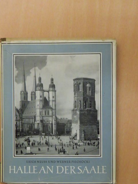 Erich Neuss - Halle an der Saale [antikvár]