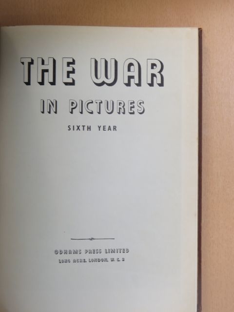 The War in Pictures VI. [antikvár]