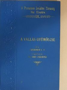 Opzoomer K. V. - A vallás gyümölcse [antikvár]