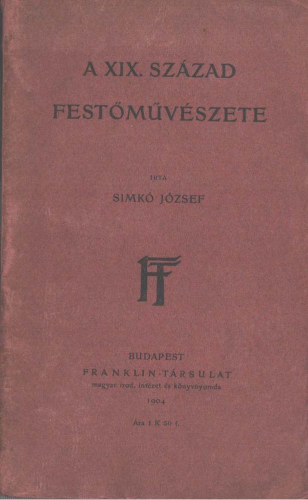 Simkó József - A XIX. század festőművészete [antikvár]