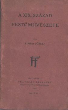 Simkó József - A XIX. század festőművészete [antikvár]