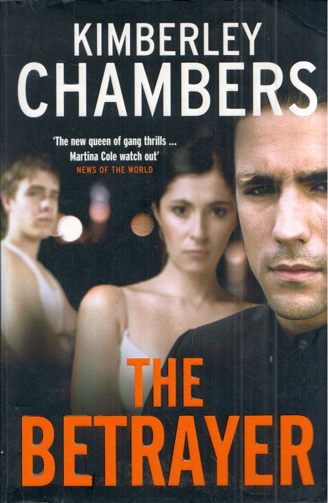 Kimberley Chambers - The Betrayer [antikvár]
