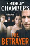 Kimberley Chambers - The Betrayer [antikvár]