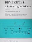 László János - Bevezetés a klinikai genetikába [antikvár]