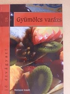 Gyümölcs varázs [antikvár]