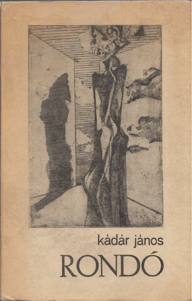 KÁDÁR JÁNOS - Rondó [antikvár]