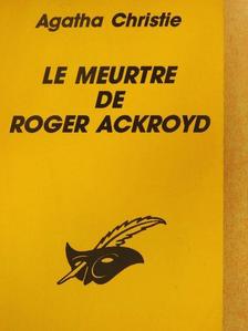 Agatha Christie - Le Meurtre de Roger Ackroyd [antikvár]
