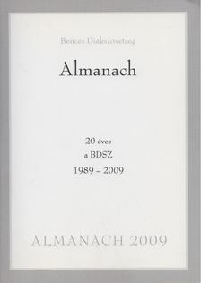 Dr. Scherer Norbert (szerk.) - Bencés Diákszövetség Almanach 1989 - 2009 [antikvár]