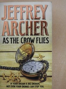 Jeffrey Archer - As the Crow Flies [antikvár]