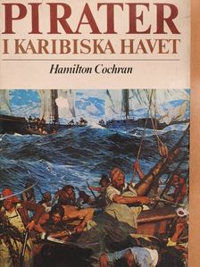 Hamilton Cochran - Pirater i Karibiska Havet [antikvár]