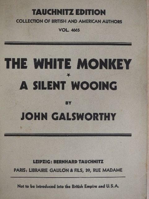 John Galsworthy - The White Monkey [antikvár]