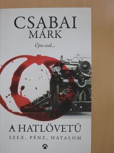 Csabai Márk - A hatlövetű (dedikált példány) [antikvár]