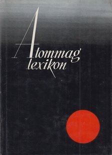 Jánossy Lajos - Atommaglexikon [antikvár]
