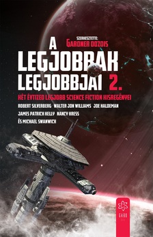Gardner Dozois (szerk.) - A legjobbak legjobbjai 2. - Két évtized legjobb science fiction kisregényei [eKönyv: epub, mobi]