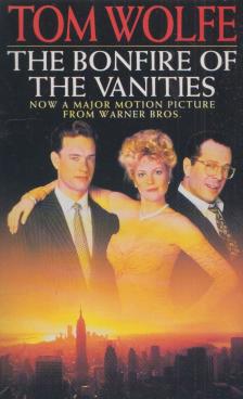 Tom Wolfe - The Bonfire of the Vanities [antikvár]