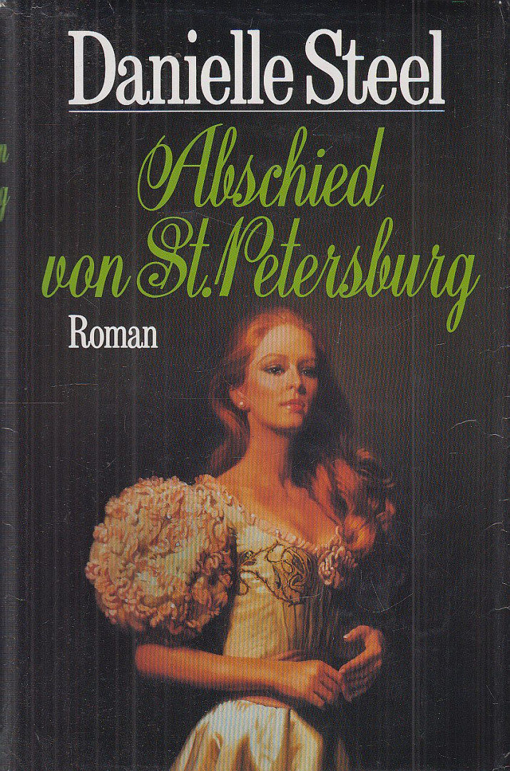 Danielle Steel - Abschied von St. Petersburg [antikvár]