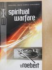Ed Roebert - Explaining Spiritual Warfare [antikvár]