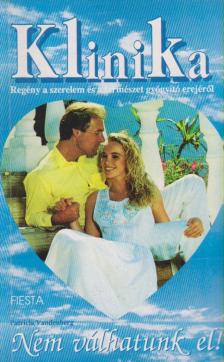 Vandenberg, Patricia - Nem válhatunk el! [antikvár]