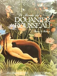 Yann le Pichon - Le Monde du Douanier Rousseau [antikvár]