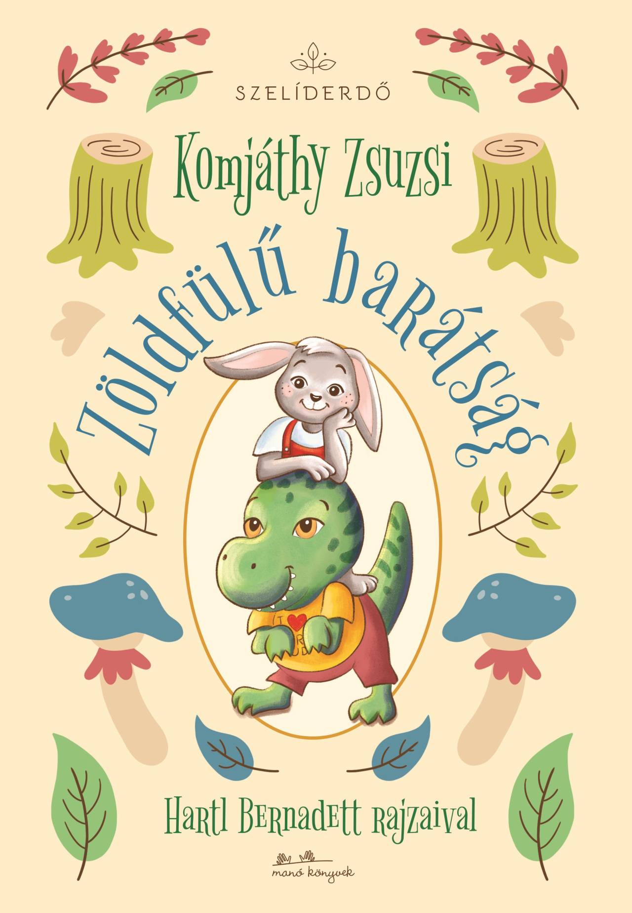 Komjáthy Zsuzsi - Zöldfülű barátság