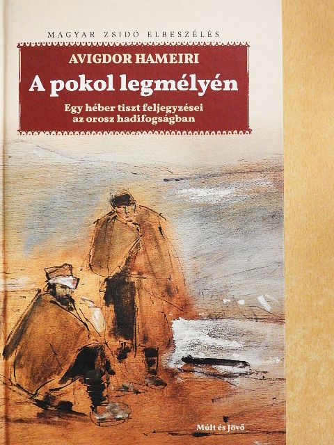 Avigdor Hameiri - A pokol legmélyén [antikvár]