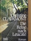 Christine Clairmont - Die Reise nach Leucate [antikvár]