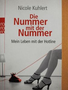 Nicole Kuhlert - Die Nummer mit der Nummer [antikvár]