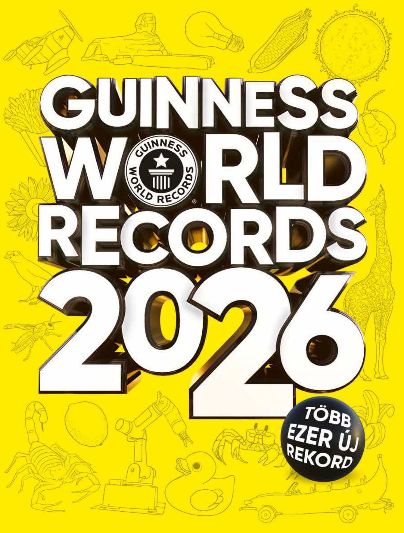 Craig Glenday (szerk.)[szerk.] - Guinness World Records 2026