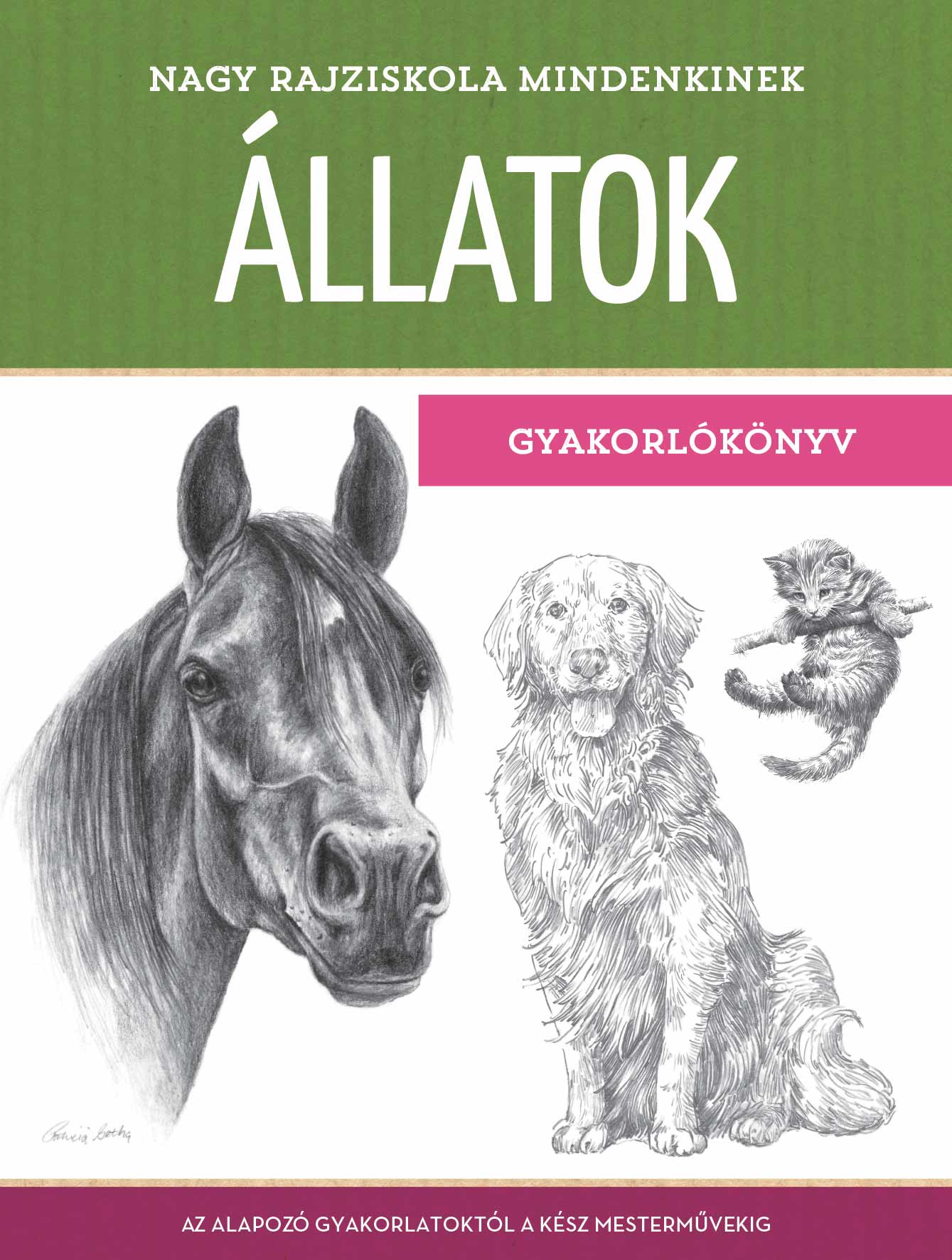 Walter Foster - Nagy rajziskola mindenkinek - Állatok (Gyakorlókönyv)