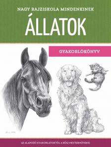 Walter Foster - Nagy rajziskola mindenkinek - Állatok (Gyakorlókönyv)