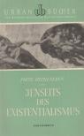 Heinemann, Fritz - Jenseits des Existentialismus [antikvár]