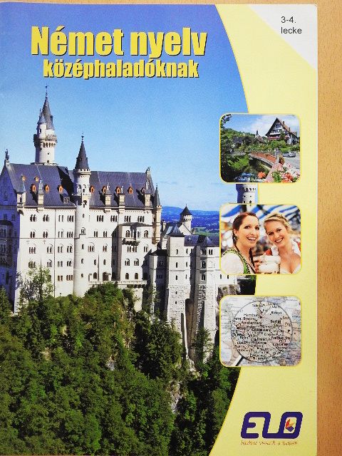 Német nyelv középhaladóknak 3-4. lecke [antikvár]