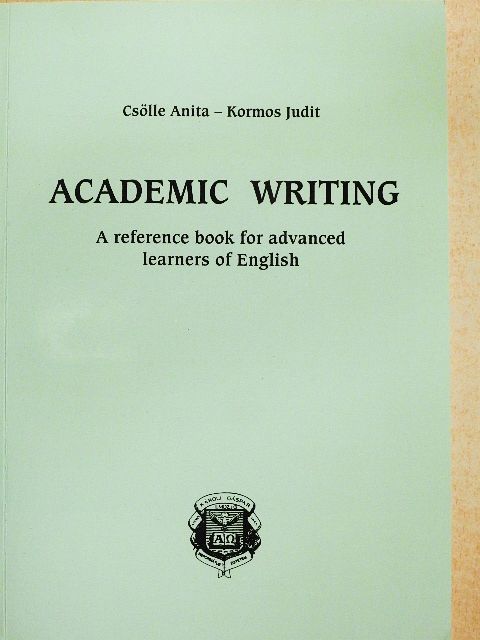Anita Csölle - Academic Writing [antikvár]