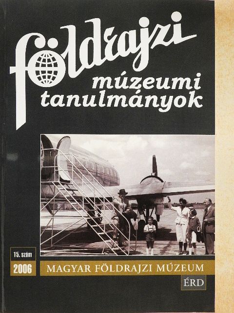 Bartha Lajos - Földrajzi múzeumi tanulmányok 15. [antikvár]