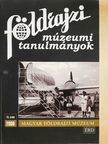Bartha Lajos - Földrajzi múzeumi tanulmányok 15. [antikvár]