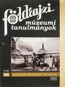 Bartha Lajos - Földrajzi múzeumi tanulmányok 15. [antikvár]