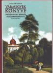 Bencsik Gábor - Vármegyék könyve 2. [antikvár]