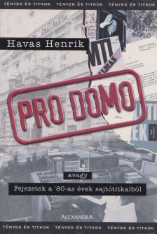 Havas Henrik - Pro Domo [antikvár]