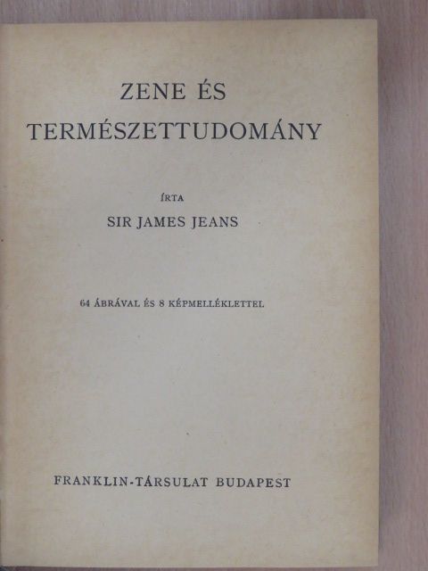 Sir James Jeans - Zene és természettudomány [antikvár]