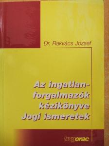 Dr. Rakvács József - Az ingatlanforgalmazók kézikönyve [antikvár]