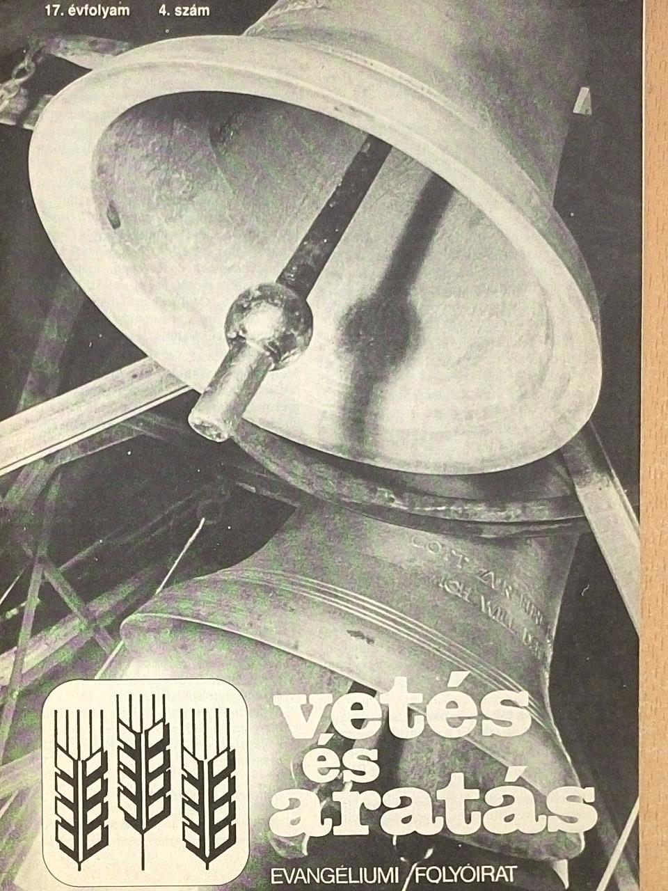 Békefi Pál - Vetés és aratás 17. évfolyam 4. szám [antikvár]