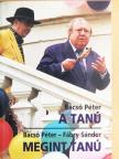 Bacsó Péter - A tanú/Megint tanú [antikvár]