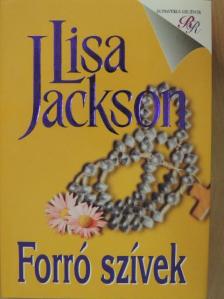 Lisa Jackson - Forró szívek [antikvár]