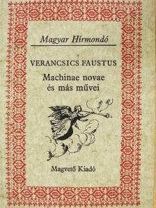 Verancsics Faustus - Machinae novae és más művei [antikvár]