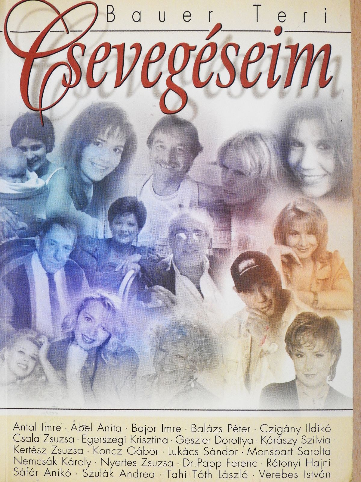 Bauer Teri - Csevegéseim (dedikált példány) [antikvár]