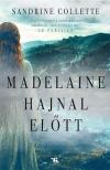 Sandrine Colette - Madelaine hajnal előtt