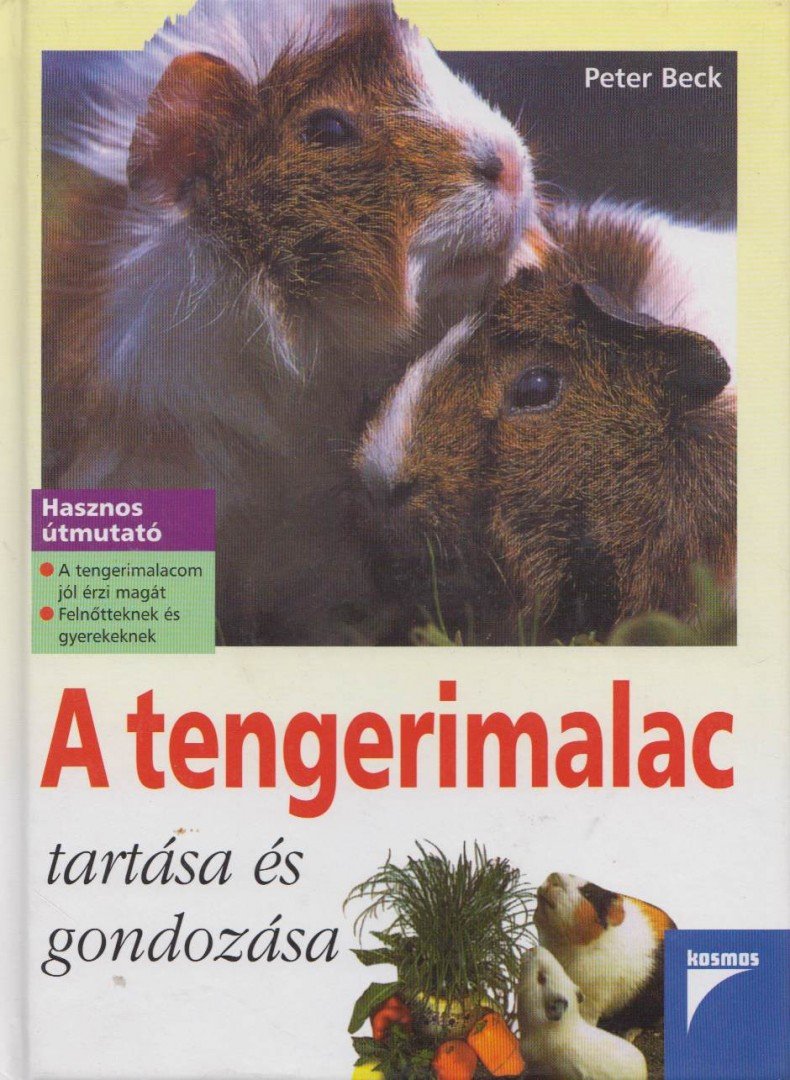 Peter Beck - A tengerimalac tartása és gondozása [antikvár]