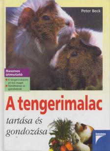 Peter Beck - A tengerimalac tartása és gondozása [antikvár]
